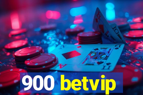 900 betvip